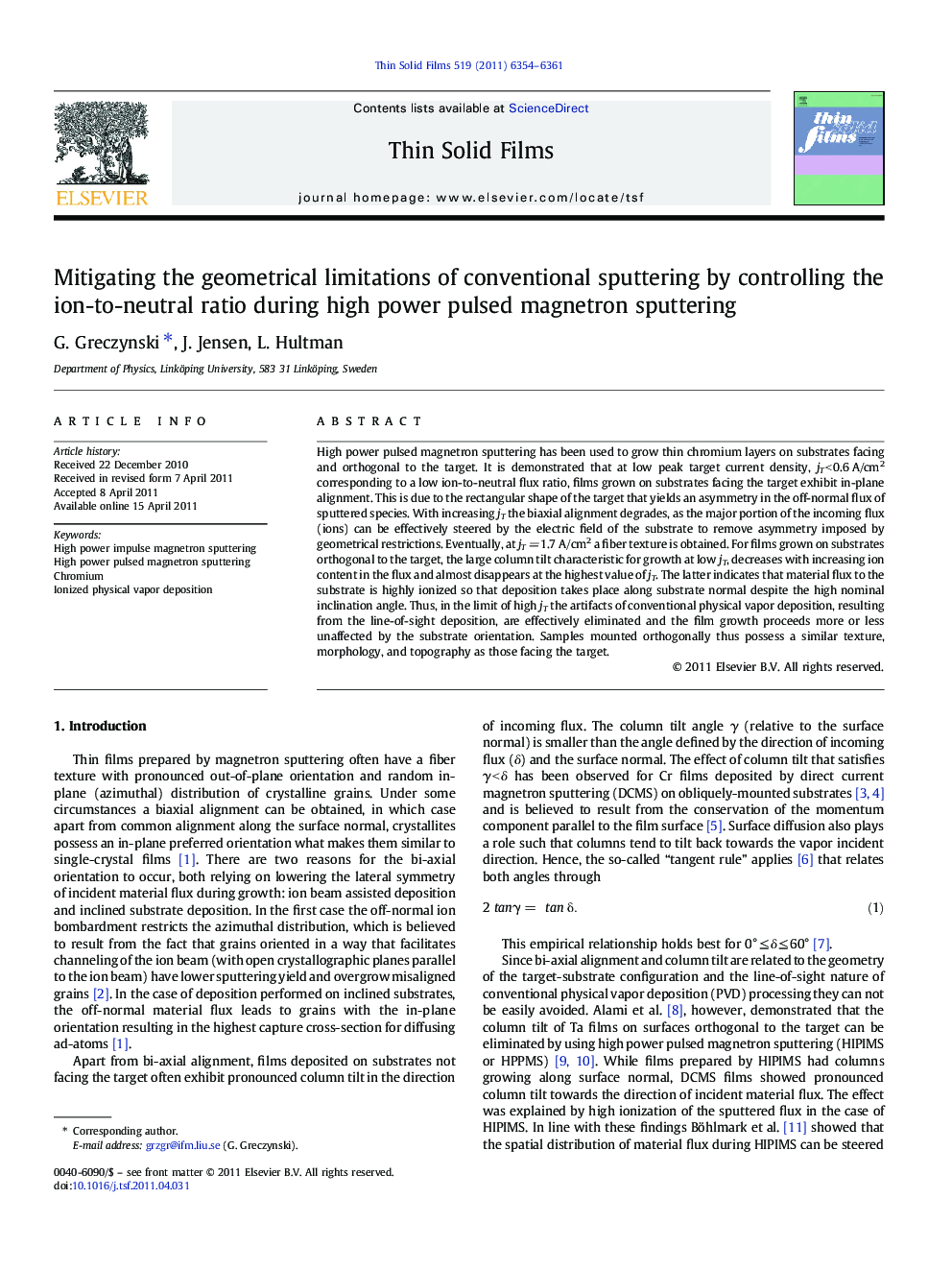 Mitigating the geometrical limitations of conventional sputtering by controlling the ion-to-neutral ratio during high power pulsed magnetron sputtering