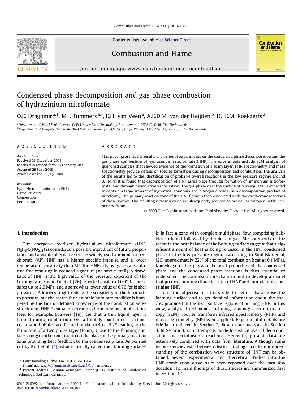 Condensed phase decomposition and gas phase combustion of hydrazinium nitroformate