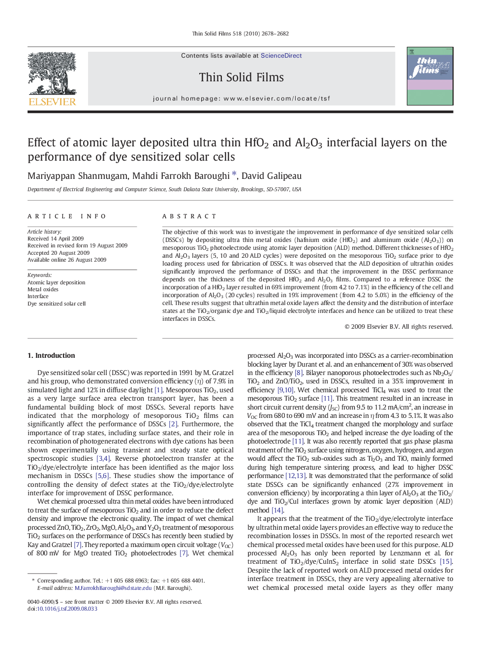 Effect of atomic layer deposited ultra thin HfO2 and Al2O3 interfacial layers on the performance of dye sensitized solar cells