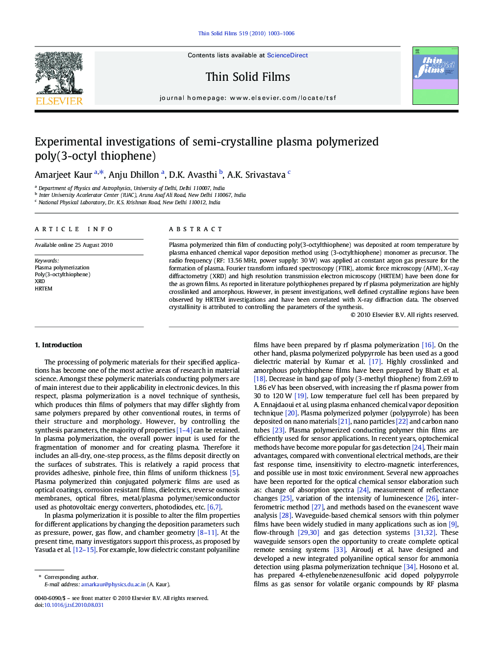 Experimental investigations of semi-crystalline plasma polymerized poly(3-octyl thiophene)