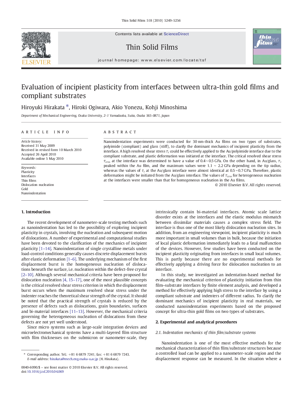 Evaluation of incipient plasticity from interfaces between ultra-thin gold films and compliant substrates