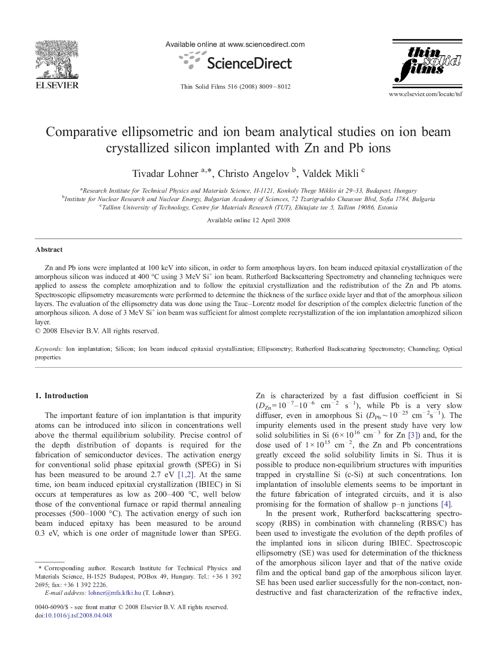 Comparative ellipsometric and ion beam analytical studies on ion beam crystallized silicon implanted with Zn and Pb ions