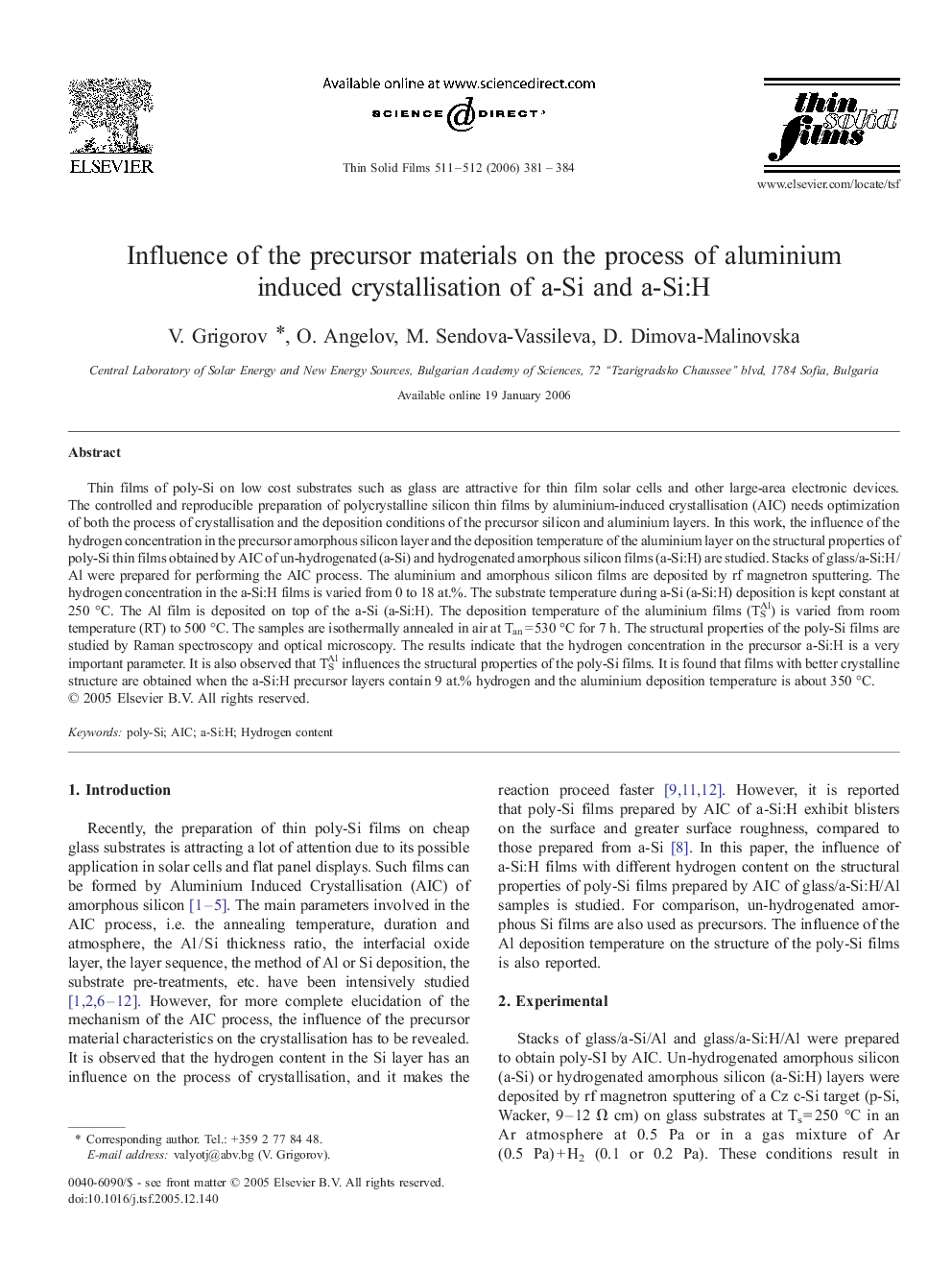 Influence of the precursor materials on the process of aluminium induced crystallisation of a-Si and a-Si:H