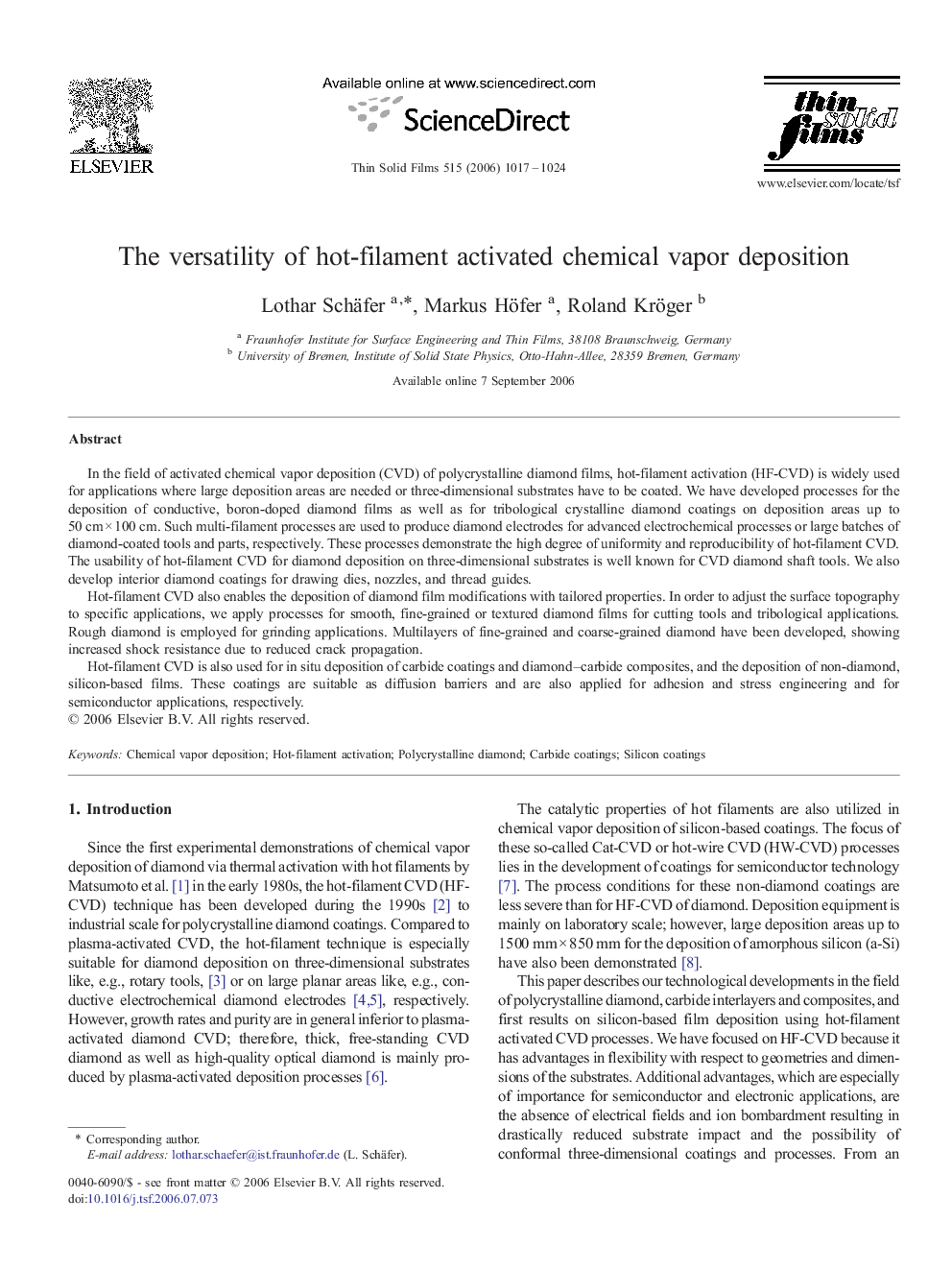 The versatility of hot-filament activated chemical vapor deposition