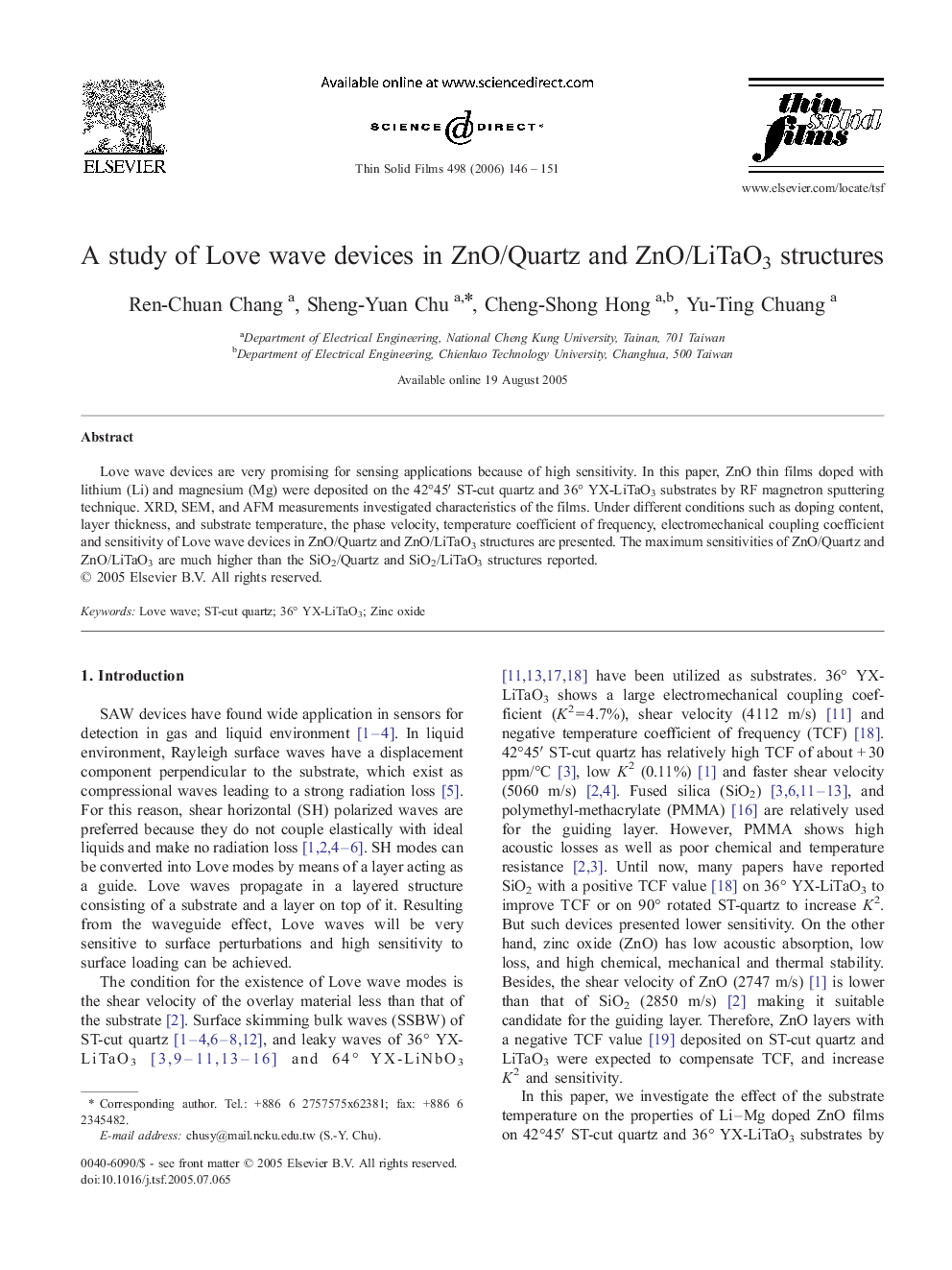 A study of Love wave devices in ZnO/Quartz and ZnO/LiTaO3 structures