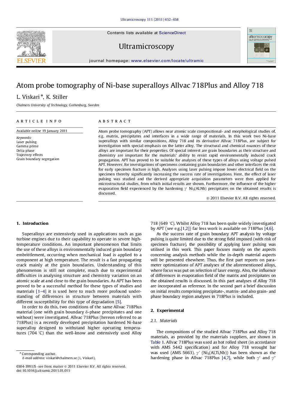 Atom probe tomography of Ni-base superalloys Allvac 718Plus and Alloy 718