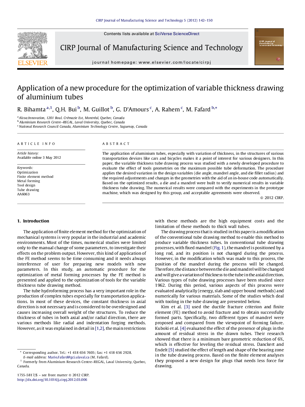 Application of a new procedure for the optimization of variable thickness drawing of aluminium tubes