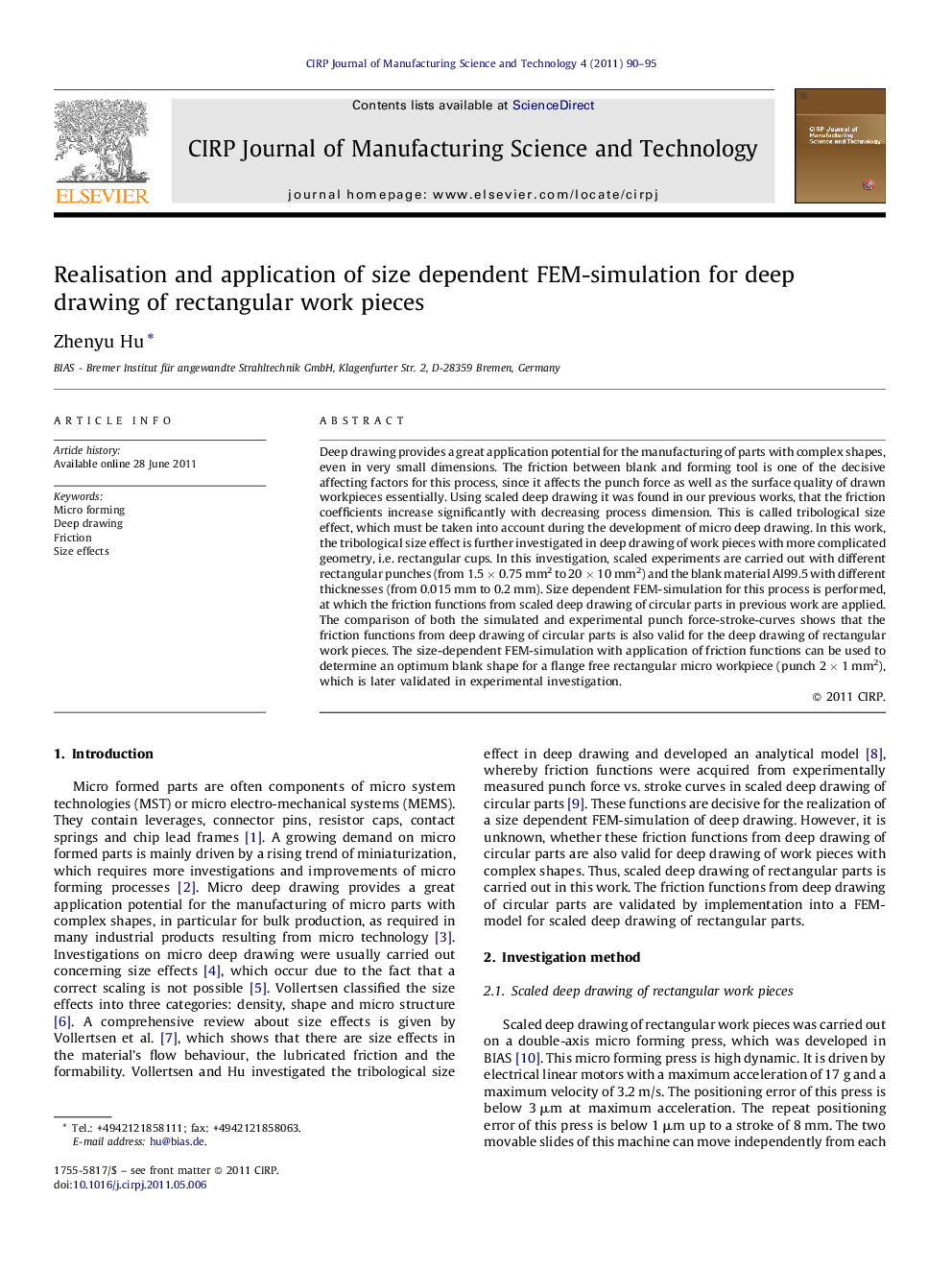 Realisation and application of size dependent FEM-simulation for deep drawing of rectangular work pieces