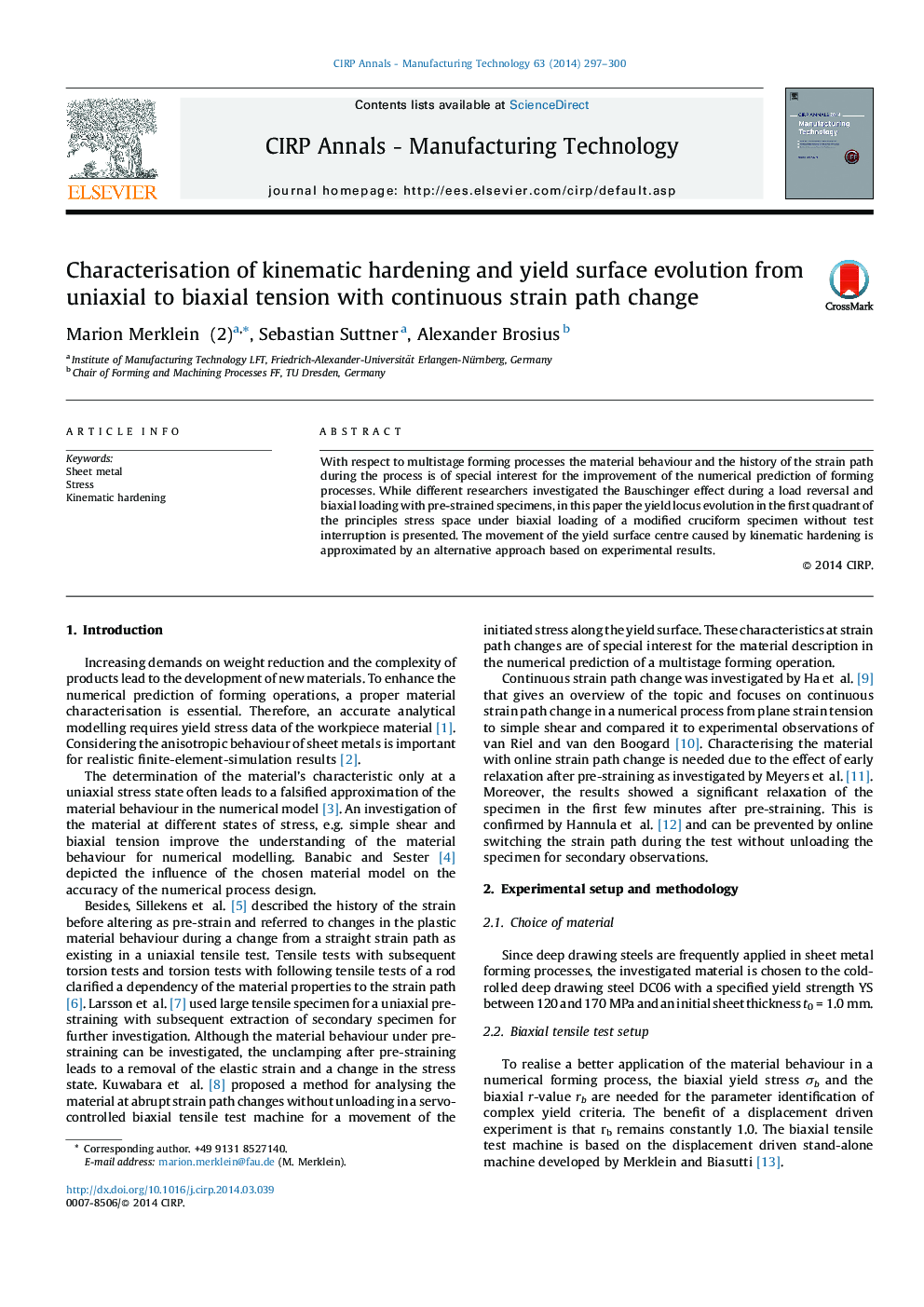 Characterisation of kinematic hardening and yield surface evolution from uniaxial to biaxial tension with continuous strain path change