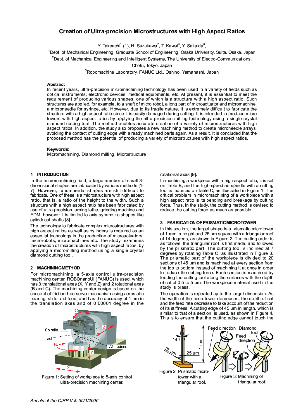 Creation of Ultra-precision Microstructures with High Aspect Ratios