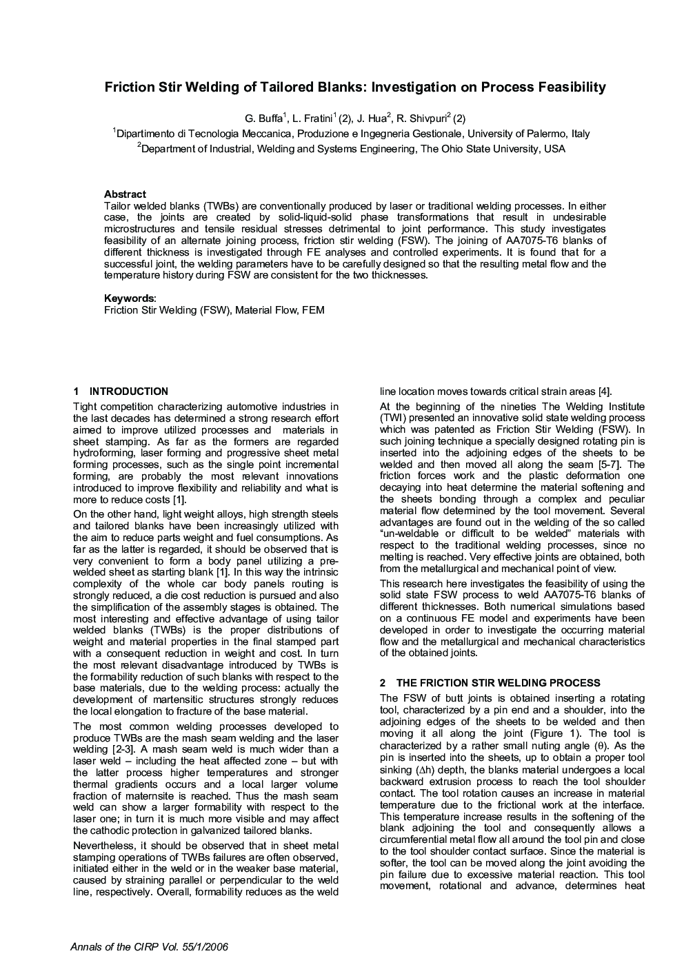 Friction Stir Welding of Tailored Blanks: Investigation on Process Feasibility