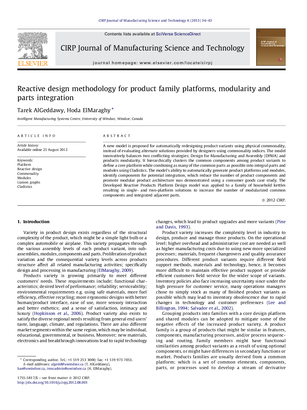 Reactive design methodology for product family platforms, modularity and parts integration