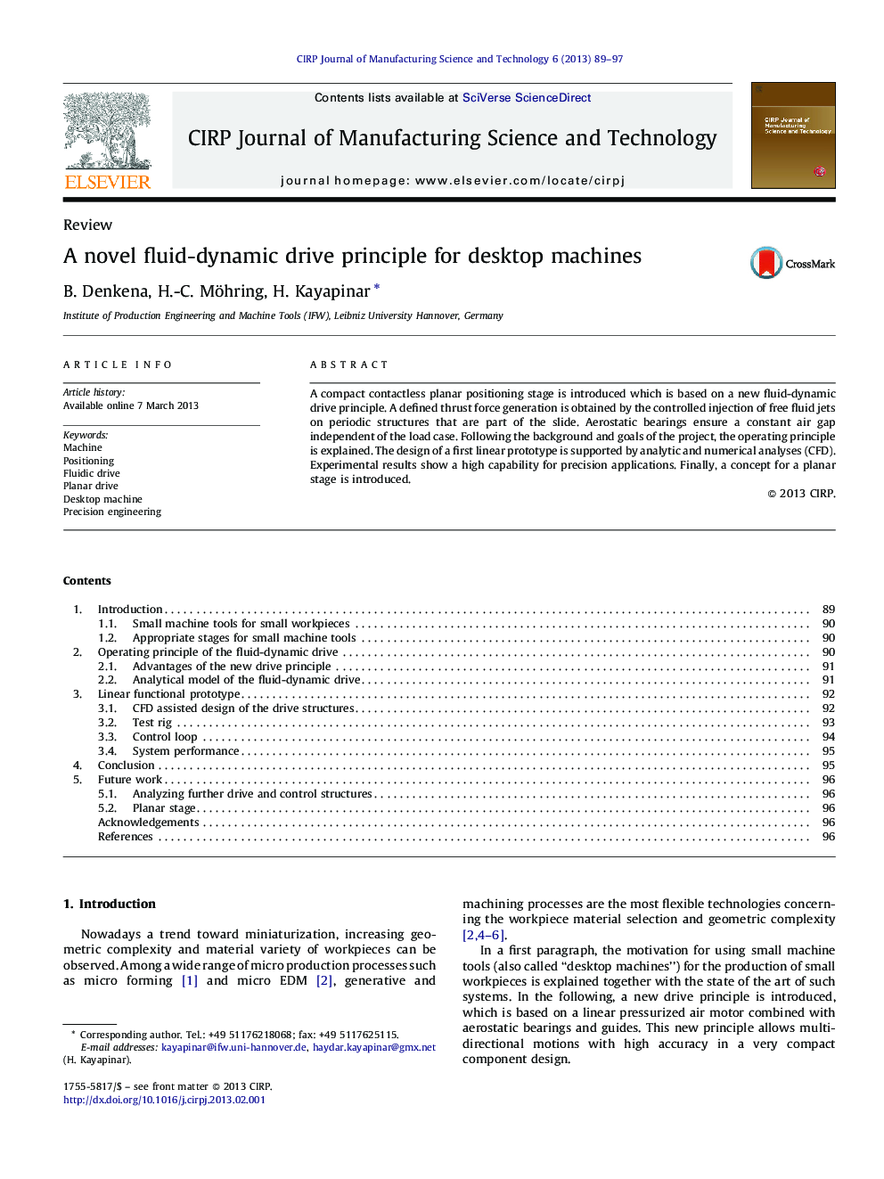 A novel fluid-dynamic drive principle for desktop machines