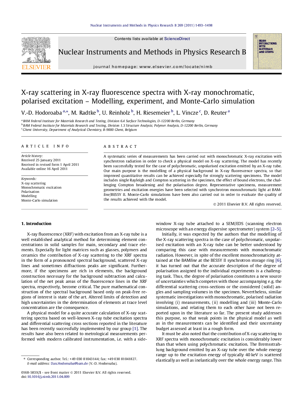 X-ray scattering in X-ray fluorescence spectra with X-ray monochromatic, polarised excitation - Modelling, experiment, and Monte-Carlo simulation