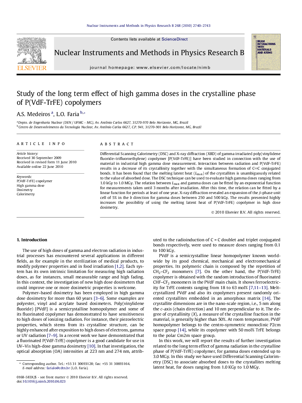 Study of the long term effect of high gamma doses in the crystalline phase of P(VdF-TrFE) copolymers