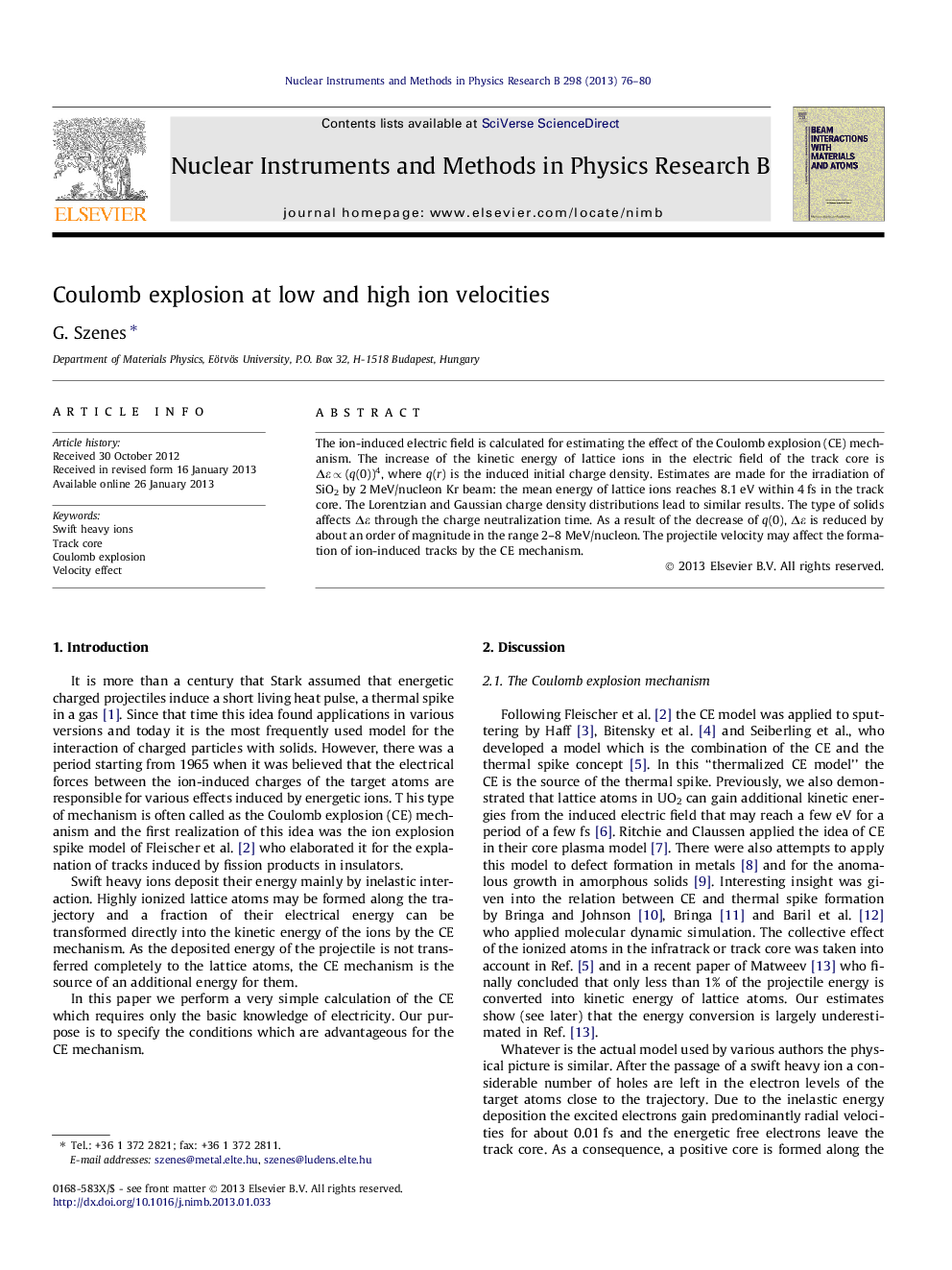 Coulomb explosion at low and high ion velocities