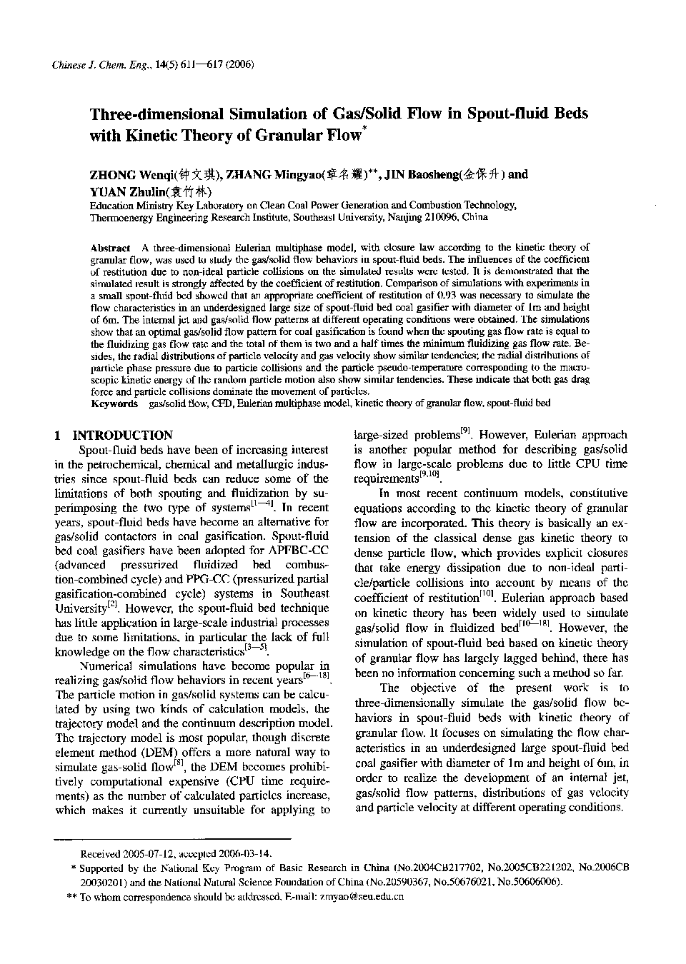 Three-dimensional Simulation of Gas/Solid Flow in Spout-fluid Beds with Kinetic Theory of Granular Flow1 