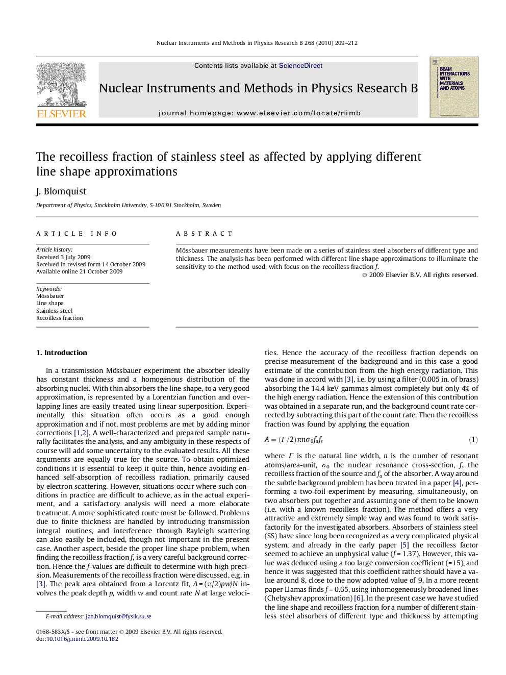 The recoilless fraction of stainless steel as affected by applying different line shape approximations