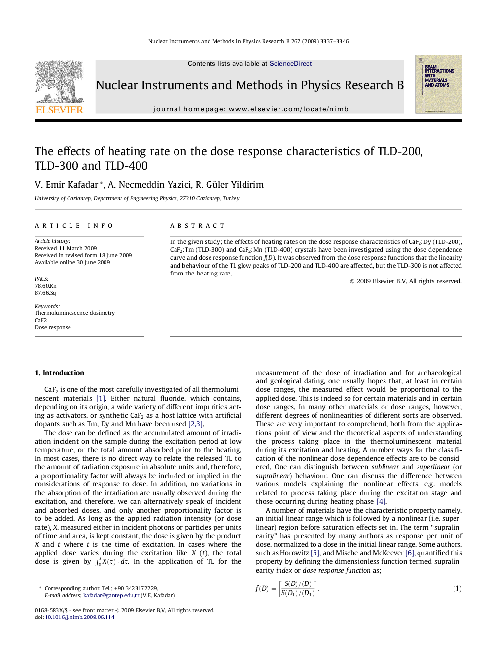 The effects of heating rate on the dose response characteristics of TLD-200, TLD-300 and TLD-400