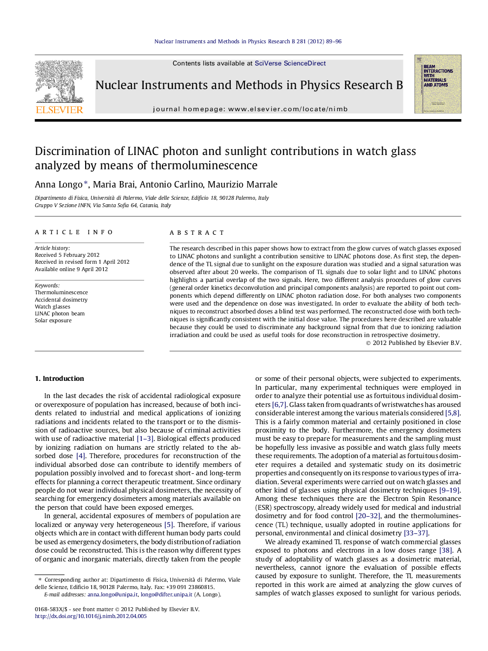 Discrimination of LINAC photon and sunlight contributions in watch glass analyzed by means of thermoluminescence