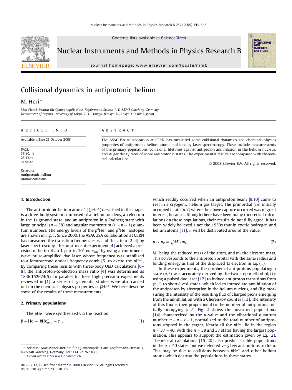 Collisional dynamics in antiprotonic helium