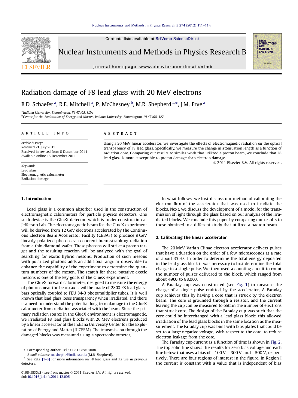 Radiation damage of F8 lead glass with 20 MeV electrons