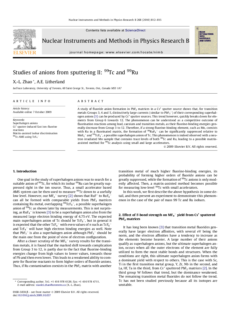Studies of anions from sputtering II: 99Tc and 99Ru