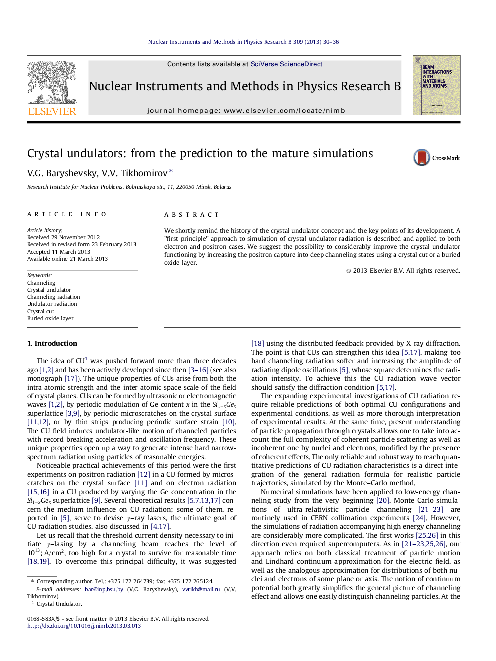 Crystal undulators: from the prediction to the mature simulations