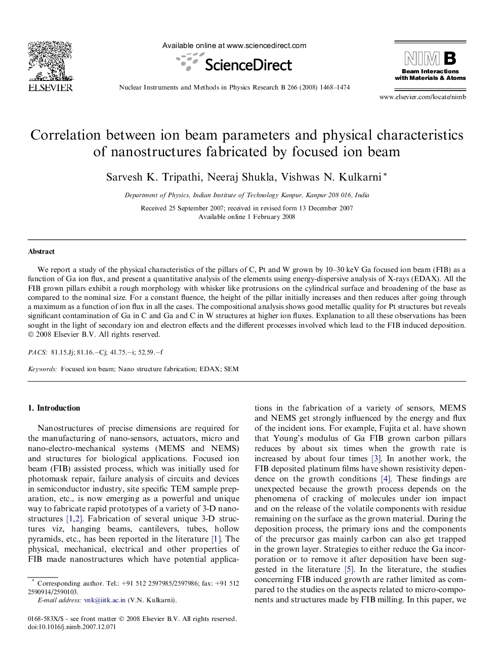 Correlation between ion beam parameters and physical characteristics of nanostructures fabricated by focused ion beam