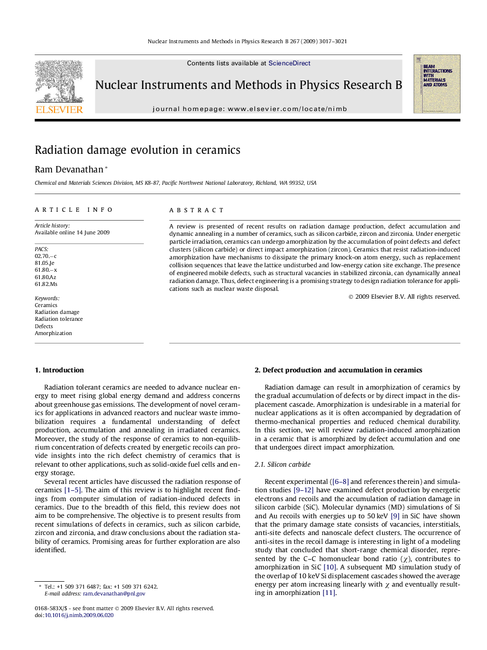 Radiation damage evolution in ceramics