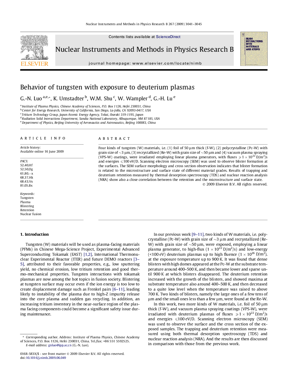 Behavior of tungsten with exposure to deuterium plasmas