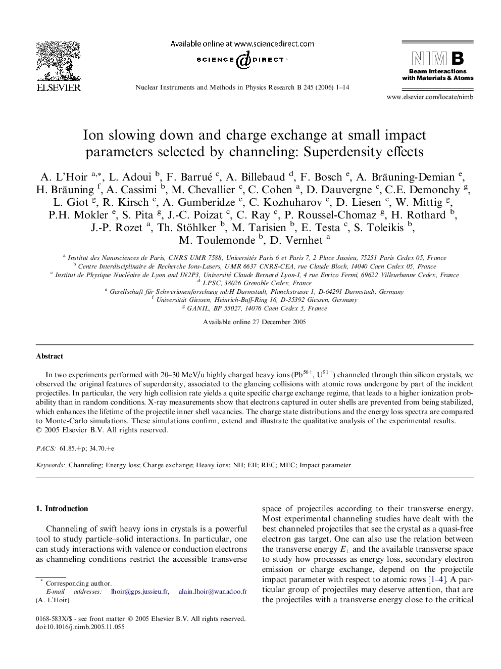 Ion slowing down and charge exchange at small impact parameters selected by channeling: Superdensity effects