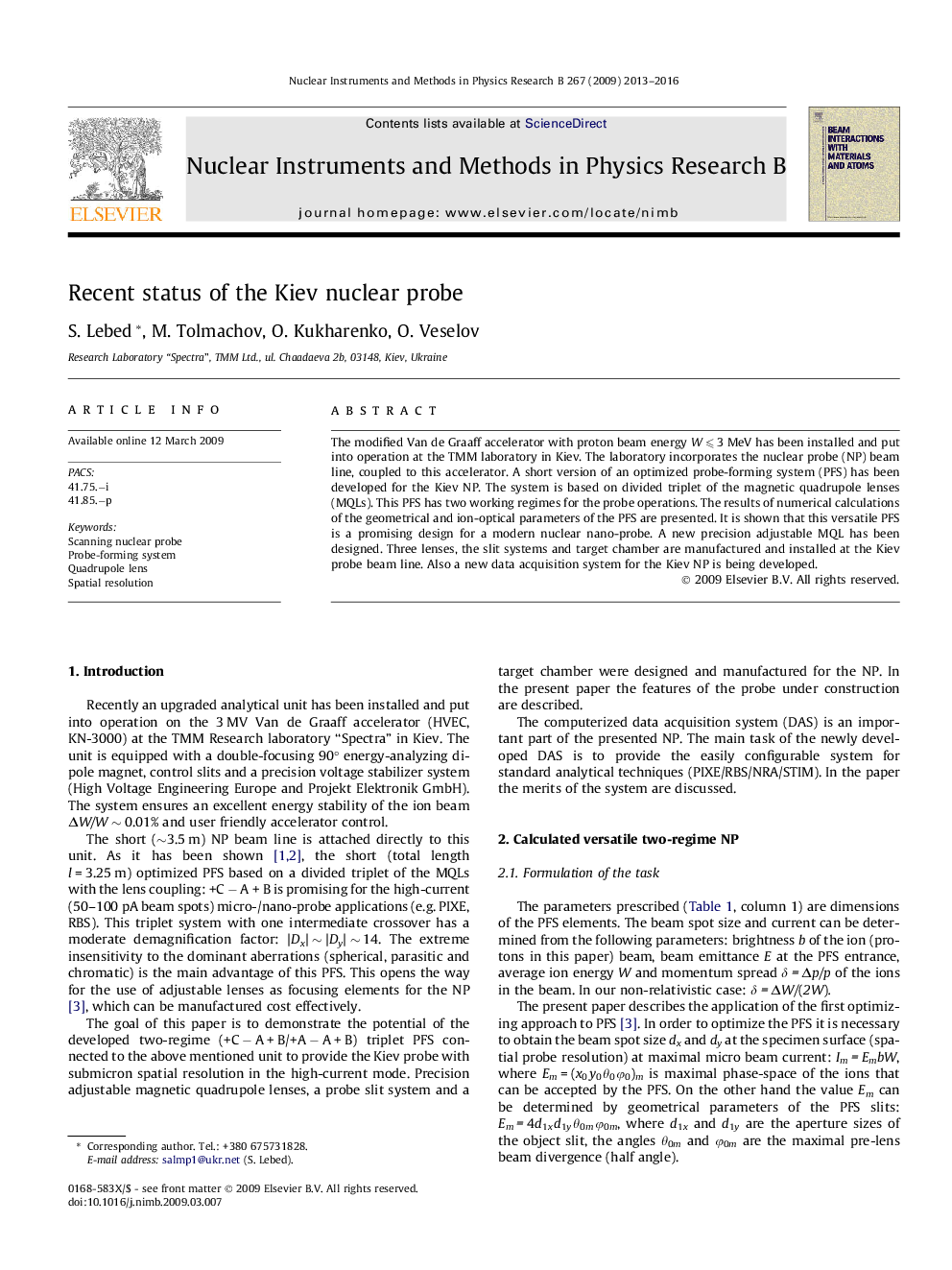 Recent status of the Kiev nuclear probe