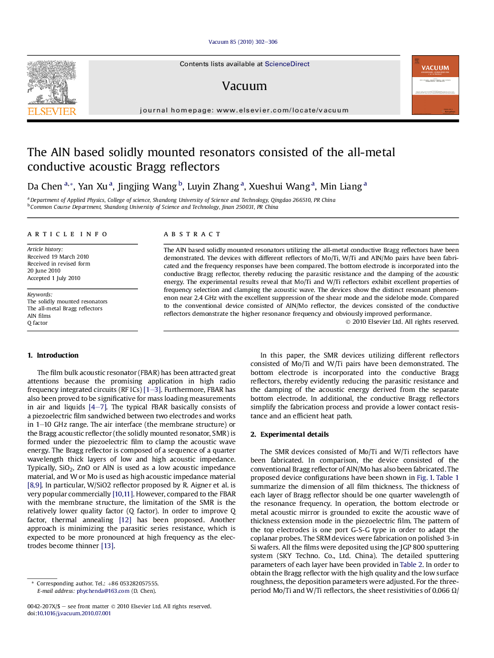 The AlN based solidly mounted resonators consisted of the all-metal conductive acoustic Bragg reflectors