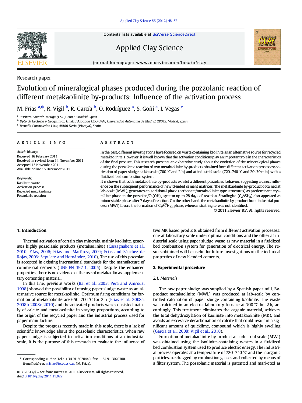 Evolution of mineralogical phases produced during the pozzolanic reaction of different metakaolinite by-products: Influence of the activation process