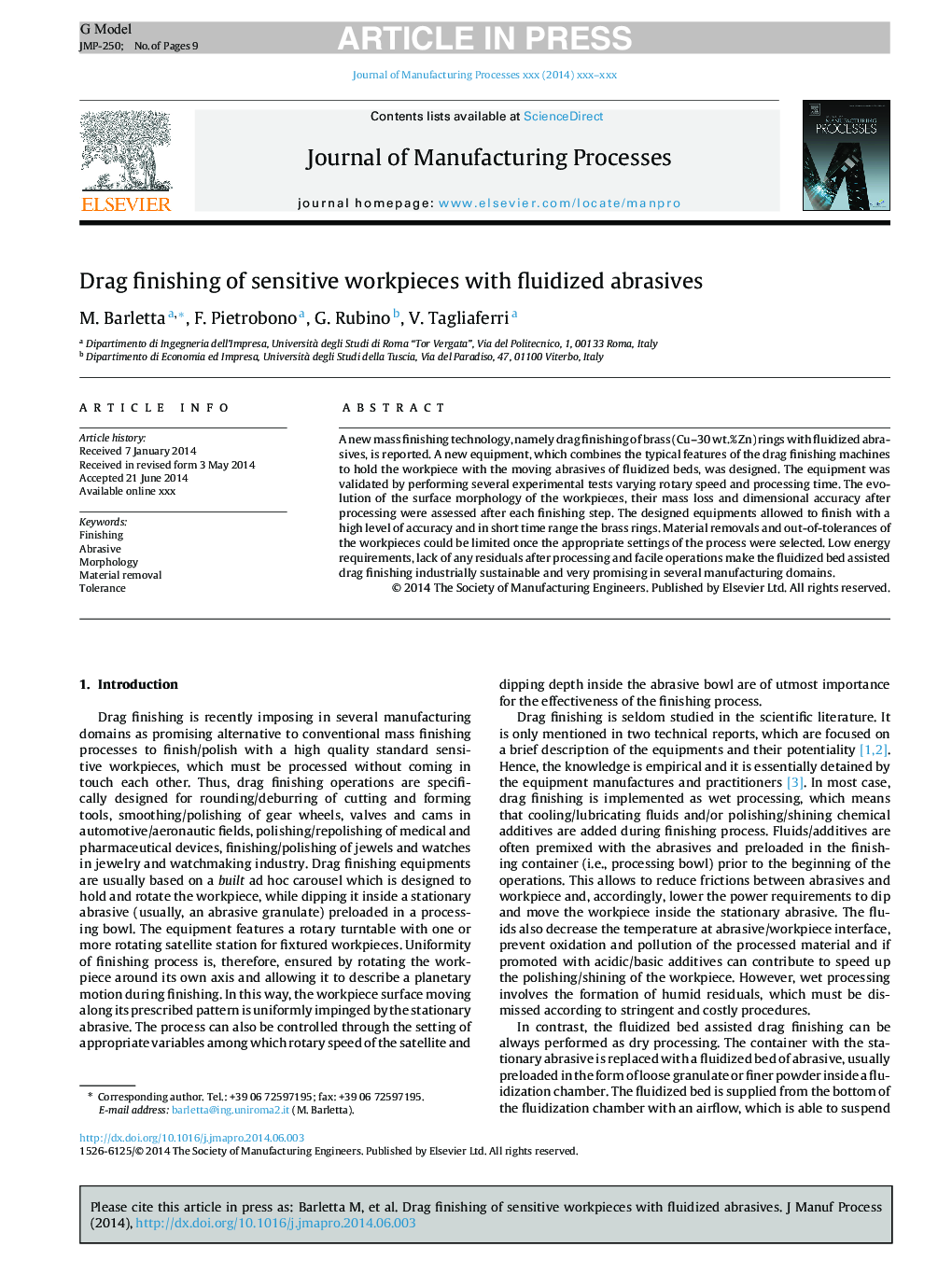 Drag finishing of sensitive workpieces with fluidized abrasives