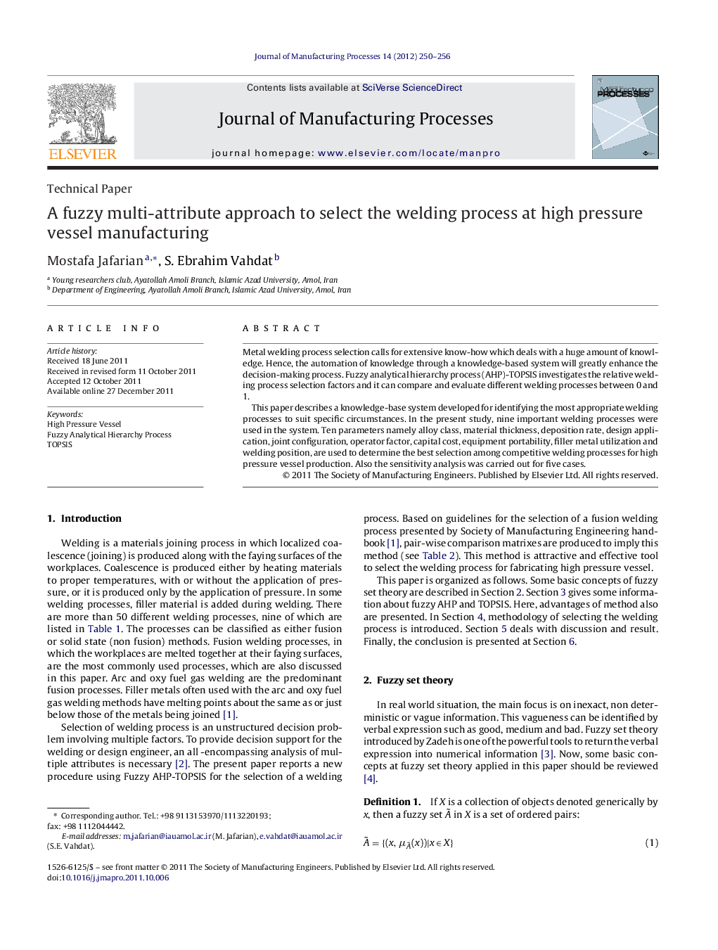 A fuzzy multi-attribute approach to select the welding process at high pressure vessel manufacturing