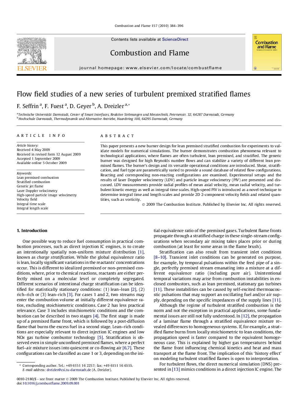 Flow field studies of a new series of turbulent premixed stratified flames