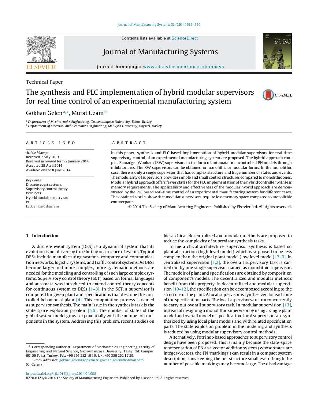 The synthesis and PLC implementation of hybrid modular supervisors for real time control of an experimental manufacturing system