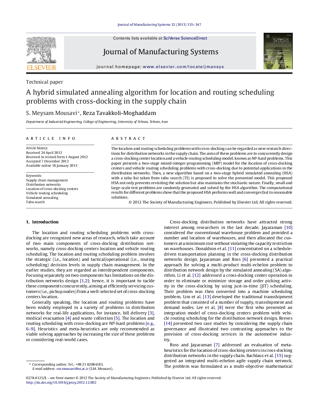 A hybrid simulated annealing algorithm for location and routing scheduling problems with cross-docking in the supply chain