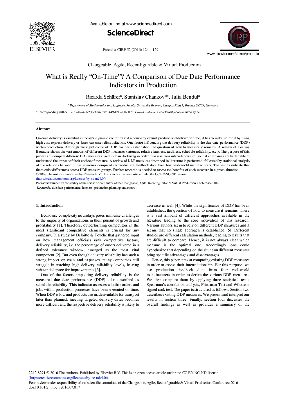 What is Really “On-Time”? A Comparison of Due Date Performance Indicators in Production 