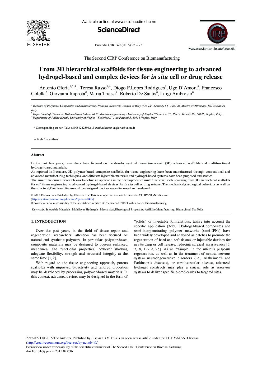 From 3D Hierarchical Scaffolds for Tissue Engineering to Advanced Hydrogel-Based and Complex Devices for in situ Cell or Drug Release 