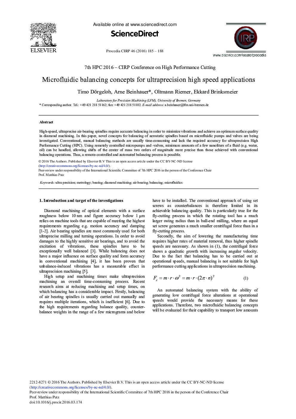 Microfluidic Balancing Concepts for Ultraprecision High Speed Applications 