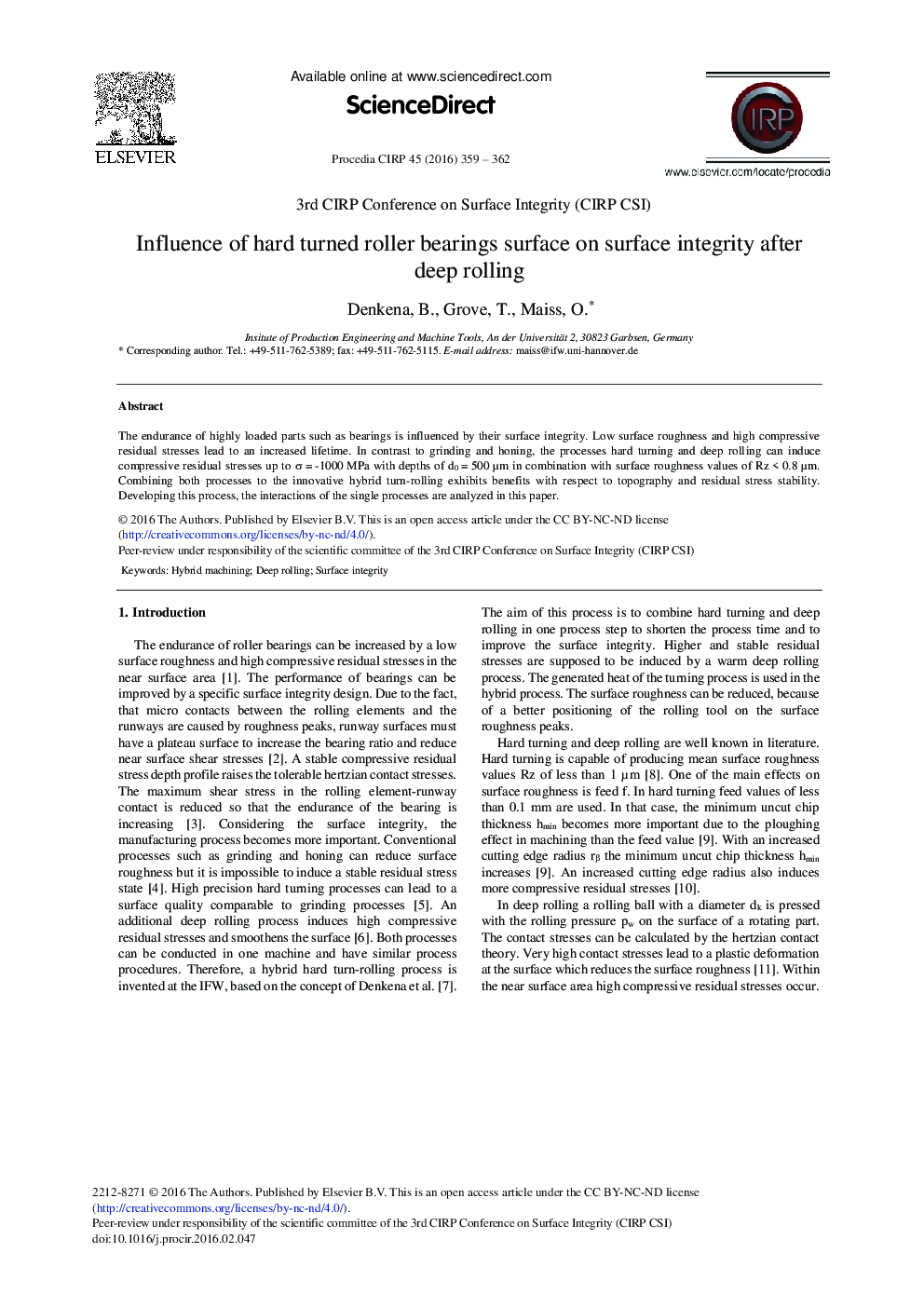 Influence of Hard Turned Roller Bearings Surface on Surface Integrity after Deep Rolling 