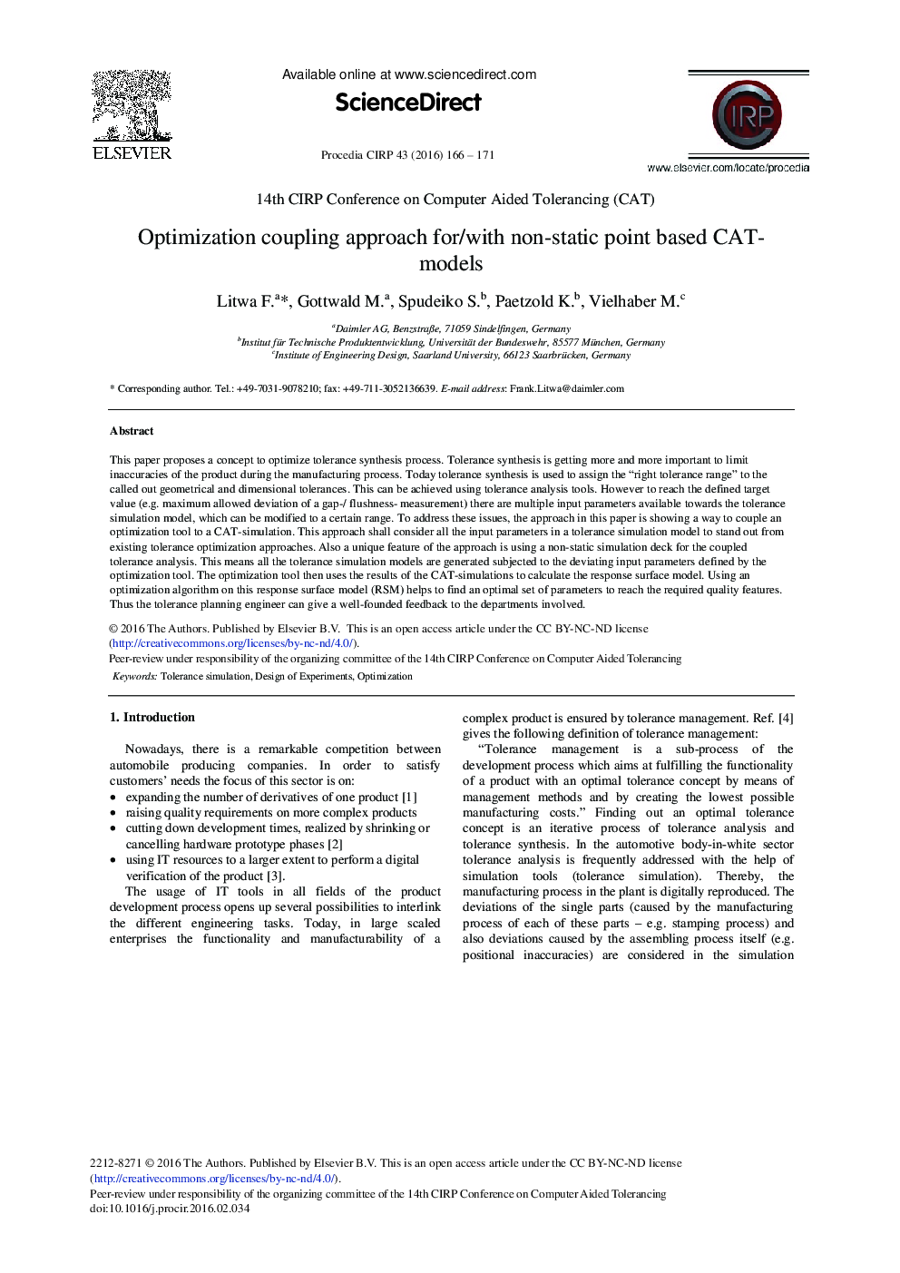 Optimization Coupling Approach for/with Non-Static Point Based CAT-models 