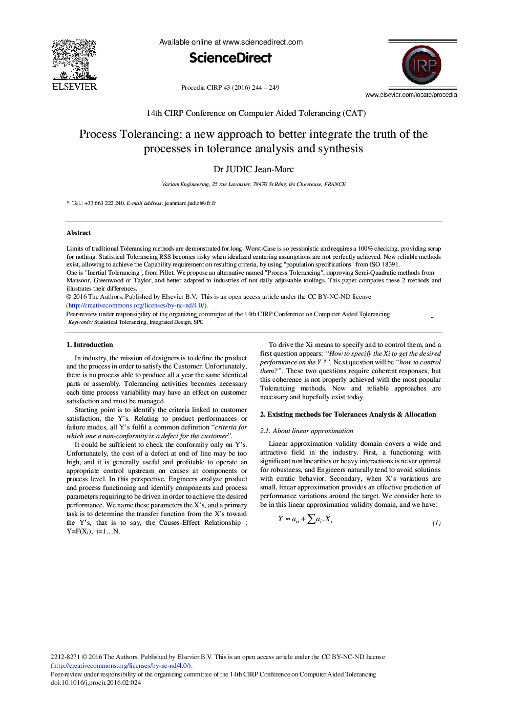 Process Tolerancing: A New Approach to Better Integrate the Truth of the Processes in Tolerance Analysis and Synthesis 