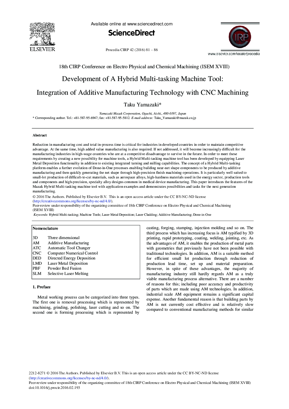 Development of A Hybrid Multi-tasking Machine Tool: Integration of Additive Manufacturing Technology with CNC Machining 