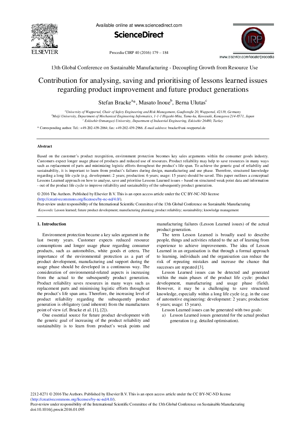 Contribution for Analysing, Saving and Prioritising of Lessons Learned Issues Regarding Product Improvement and Future Product Generations 