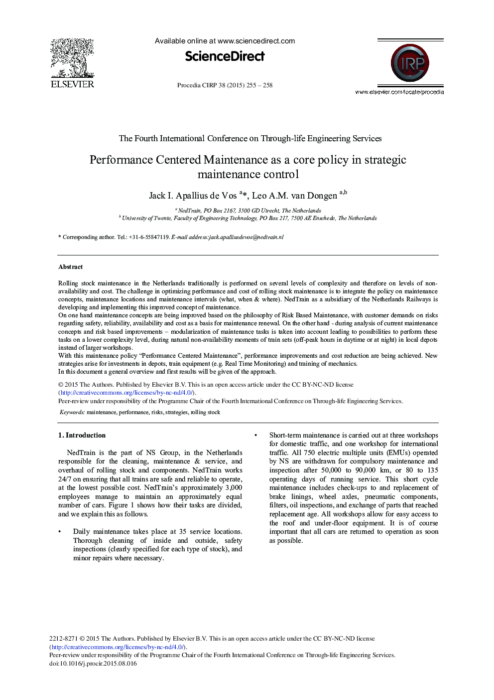 Performance Centered Maintenance as a Core Policy in Strategic Maintenance Control 