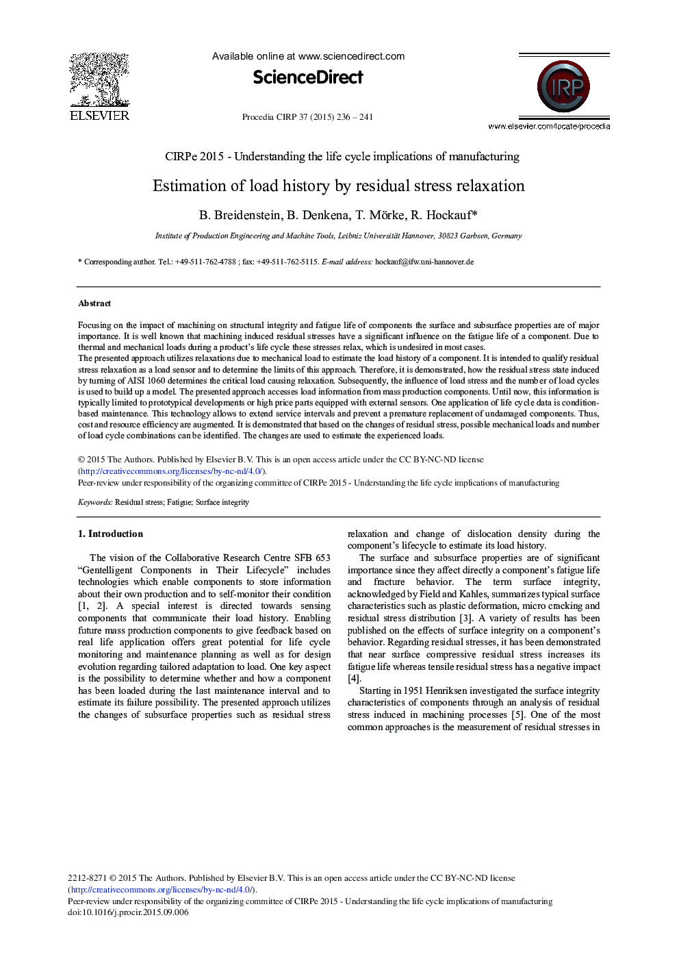 Estimation of Load History by Residual Stress Relaxation 